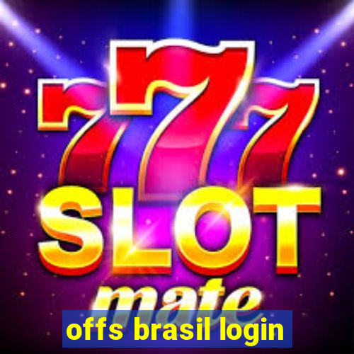 offs brasil login